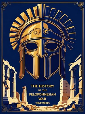 cover image of The History of the Peloponnesian War